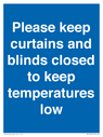 please-keep-curtainsblinds-closed-to-keep-temperatures-low~
